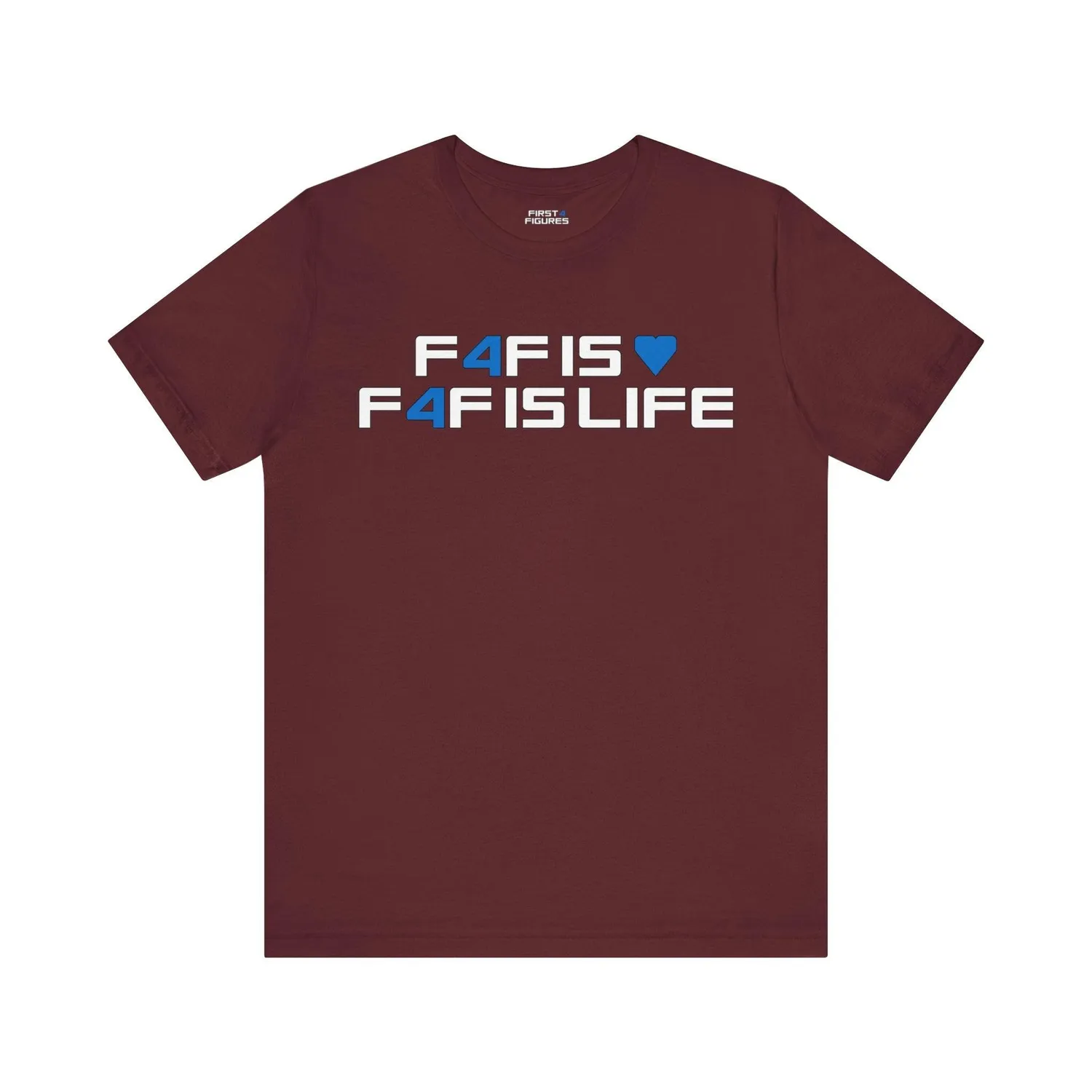 First 4 Figures F4F is Life tricou bumbac unisex